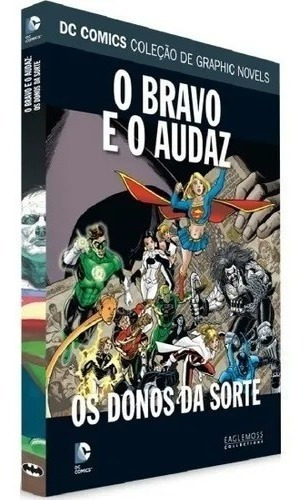 Dc Graphic Novels - Os Donos Da Sorte: Os Donos Da Sorte, De Bob Schreck. Série Graphic Novels Editora Eaglemoss, Capa Dura Em Português, 2016