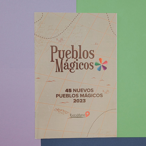 Kit De 45 Nuevos Pueblos Mágicos 2023 - Bitácora De Viajes 