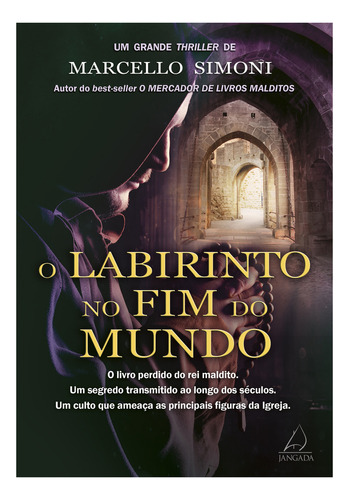 O Labirinto No Fim Do Mundo, De Marcello Simoni. Editora Jangada Em Português