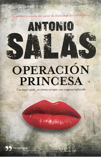 Operación Princesa. Antonio Salas.