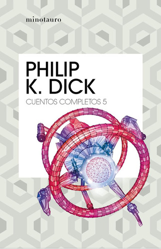 Cuentos Completos V Philip K Dick - Philip K, Dick