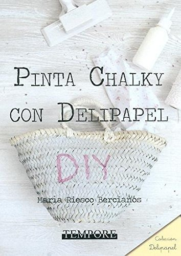 Pinta Chalky Con Delipapel - Riesco Bercianos, Maria