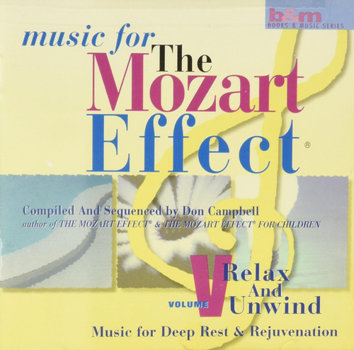 Cd: Música Para El Efecto Mozart, Volumen 5, Relax & Unwind