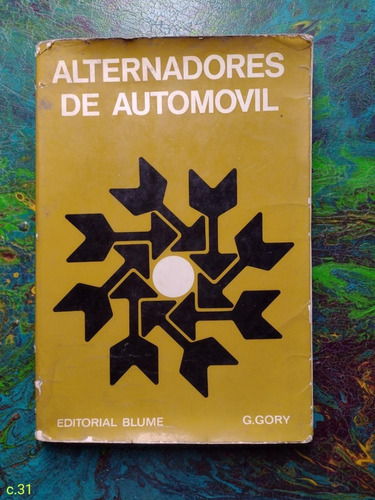 G. Gory / Alternadores De Automóvil / Mecánica 