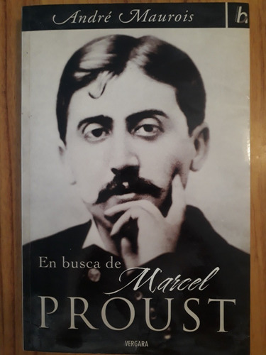 En Busca De Marcel Proust - André Maurois