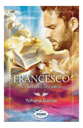 Libro Francesco El Maestro Del Amor