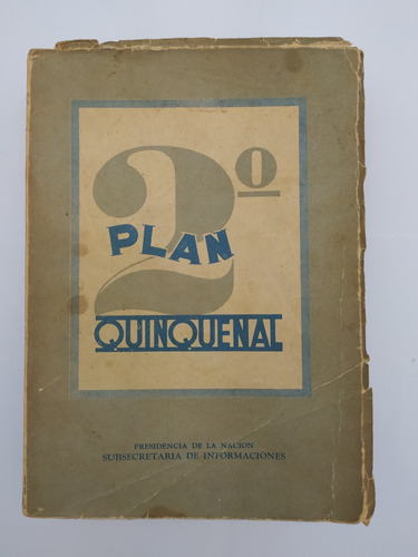 2do Plan Quinquenal Peronismo Perón 