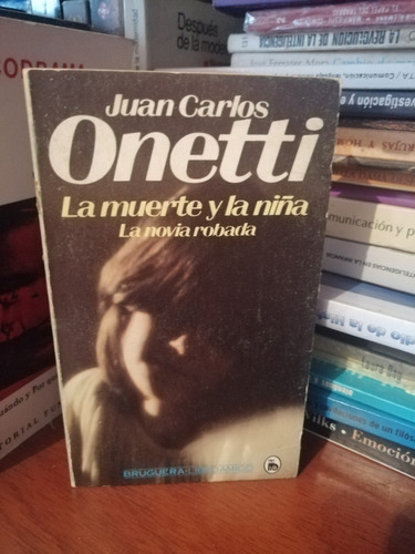 La Muerte Y La Niña Juan Carlos Onetti  #dc
