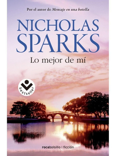 Mejor De Mi, Lo - Nicholas Sparks