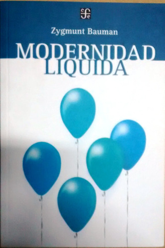 Modernidad Líquida / Zygmunt Bauman