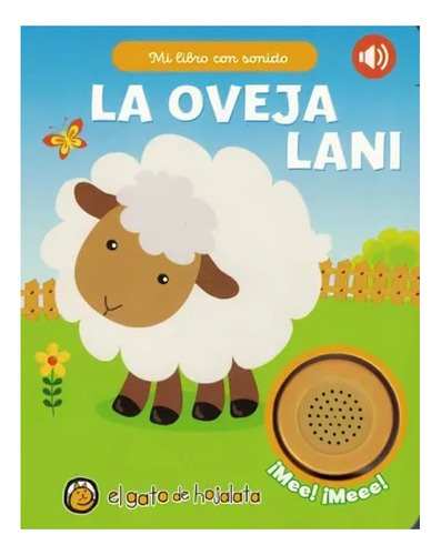 Libro Mi Libro Con Sonido - La Oveja Lani /el Gato De Hojal