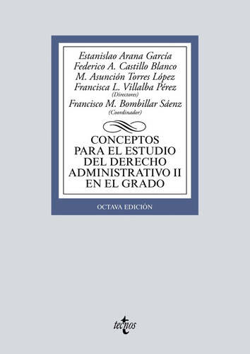 Conceptos Para El Estudio Del Derecho Administrativo Ii En El Grado, De Arana Garcia, Estanislao. Editorial Tecnos, Tapa Blanda En Español