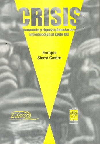 Crisis - Enrique Sierra Castro