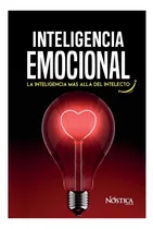 Comprar Libro: Inteligencia Emocional: La Inteligencia Más Allá Del