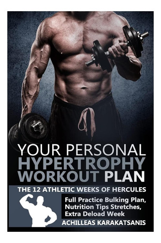 Libro: Tu Plan Personal De Entrenamiento Para La Hipertrofia