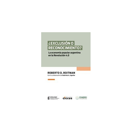 Exclusion O Reconocimiento - Roitman Roberto - Ciccus - #l