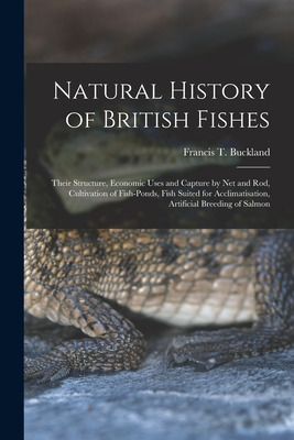 Libro Natural History Of British Fishes; Their Structure,...