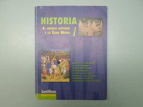 Historia 1 El Mundo Antiguo Y La Edad Media - Alicia Daneri