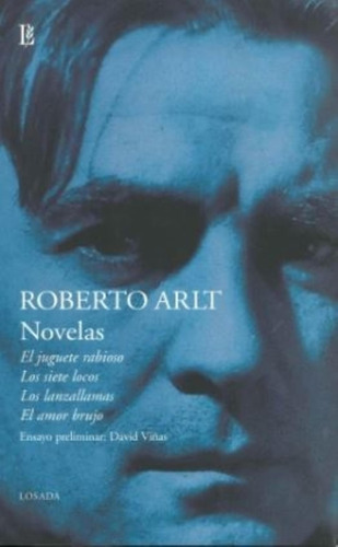 Novelas - Tomo 1 - Arlt