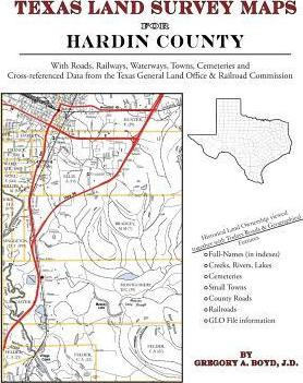 Libro Texas Land Survey Maps For Hardin County - Gregory ...