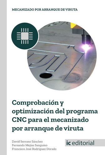 Comprobación Y Optimización Del Programa Cnc Para El Mecaniz