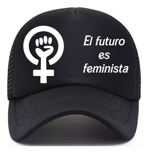 Gorra Trucker El Futuro Es Feminista 