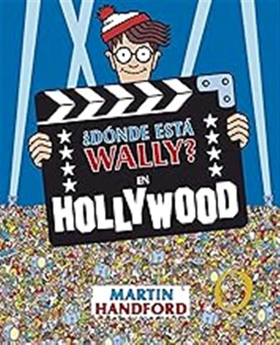 ¿dónde Está Wally? En Hollywood (colección ¿dónde Está Wally