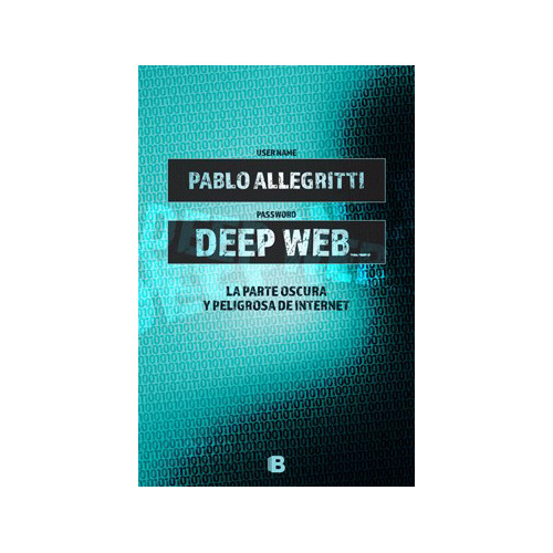 Deep Web - Allegretti - Ediciones B - #d