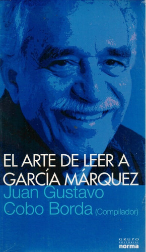 El Arte De Leer A García Márquez 