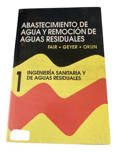 Abastecimiento De Agua Y Remoción De Aguas Residuales. Fair