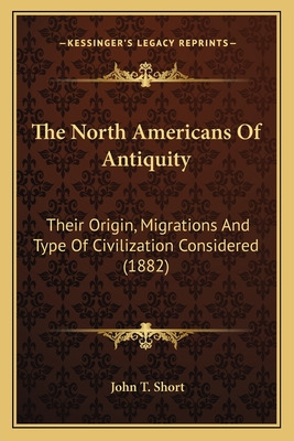 Libro The North Americans Of Antiquity: Their Origin, Mig...