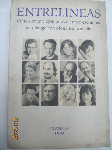 Entrelineas Confesiones Y Opiniones  Mona Moncalvillo 1993