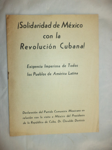 Solidaridad De México Con La Revolución Cubana. Pcm. 1960