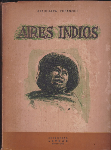 Aires Indios. Atahualpa Yupanqui.