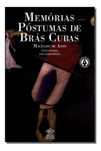 Memórias Póstumas De Brás Cubas, De Machado De Assis. Editora Dcl Em Português