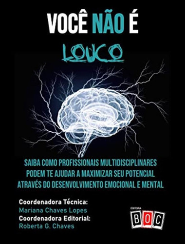 Voce Nao E Louco: Voce Nao E Louco, De Lopes, Mariana Chaves. Editora Boc-box Of Card, Capa Mole, Edição 1 Em Português, 2022