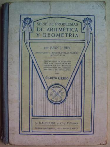 Serie De Problemas De Aritmetica Y Geometria. Cuarto Grado