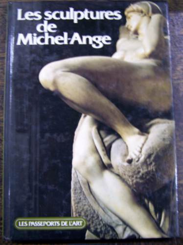 Les Sculptures De Michel-ange * Texto En Frances !!! *