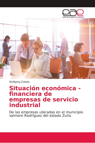 Libro: Situación Económica Financiera De Empresas De De Las