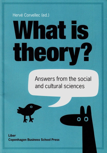 Livro What Is Theory? Answers From The Social And Cultural