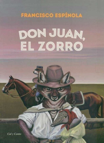 Don Juan, El Zorro - Francisco Espinola