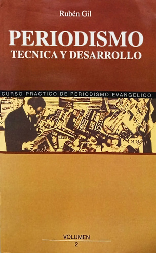 Periodismo Tecnica Y Desarrollo - Rubén Gil