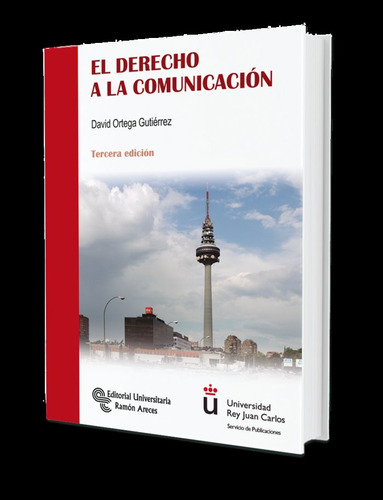 Derecho A La Comunicacion,el - Ortega Gutierrez, David