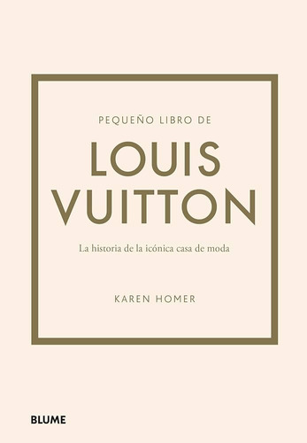 Pequeño Libro De Louis Vuitton - Karen Homer