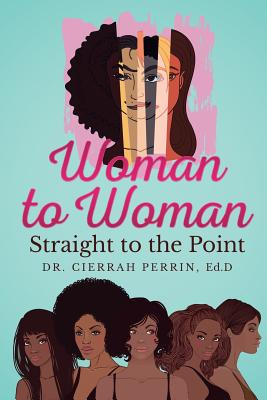 Libro Woman To Woman: Straight To The Point - Perrin, Cie...