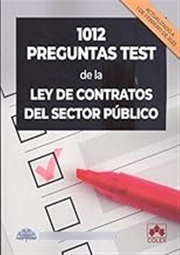 1012 Preguntas Test De La Ley De Contratos Del Sector Públic