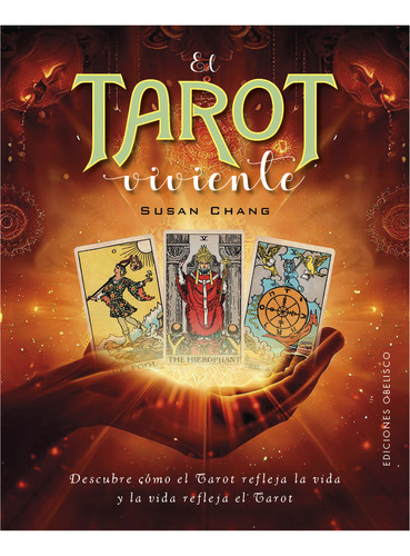 El Tarot Viviente - Chang, Susan  - *