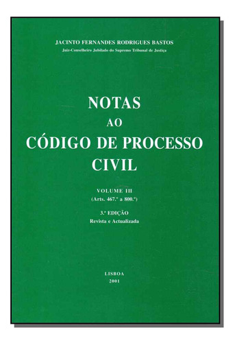 Libro Notas Ao Codigo De Processo Civil Vol Iii 03ed 01 De B