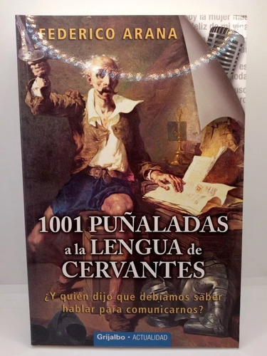Libro 1001 Puñaladas A La Lengua De Cervantes