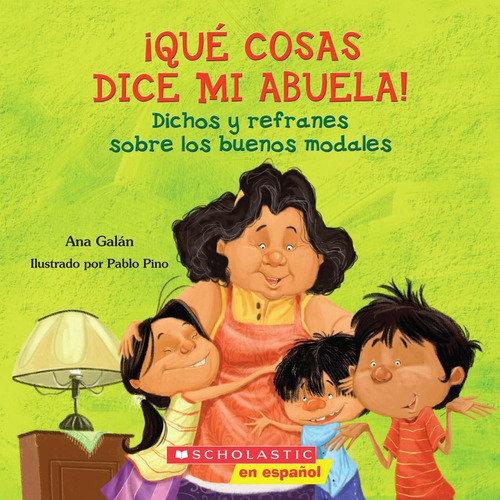 Libro: Qué Cosas Dice Mi Abuela (the Things My Grandmother S